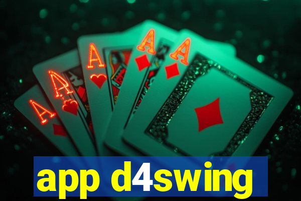 app d4swing
